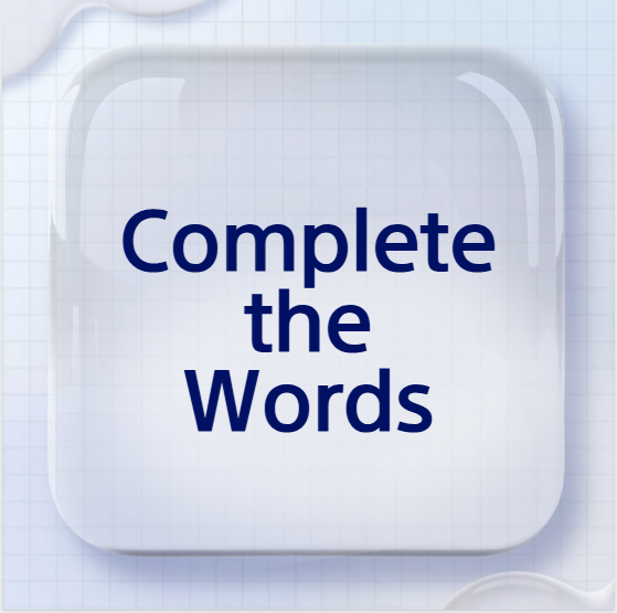 토플개정 리딩 유형 1: Complete the Words
