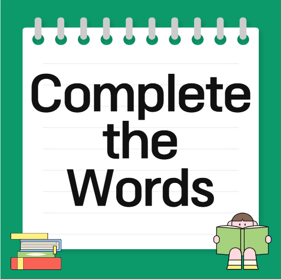 개정토플시험 리딩: Complete the Words